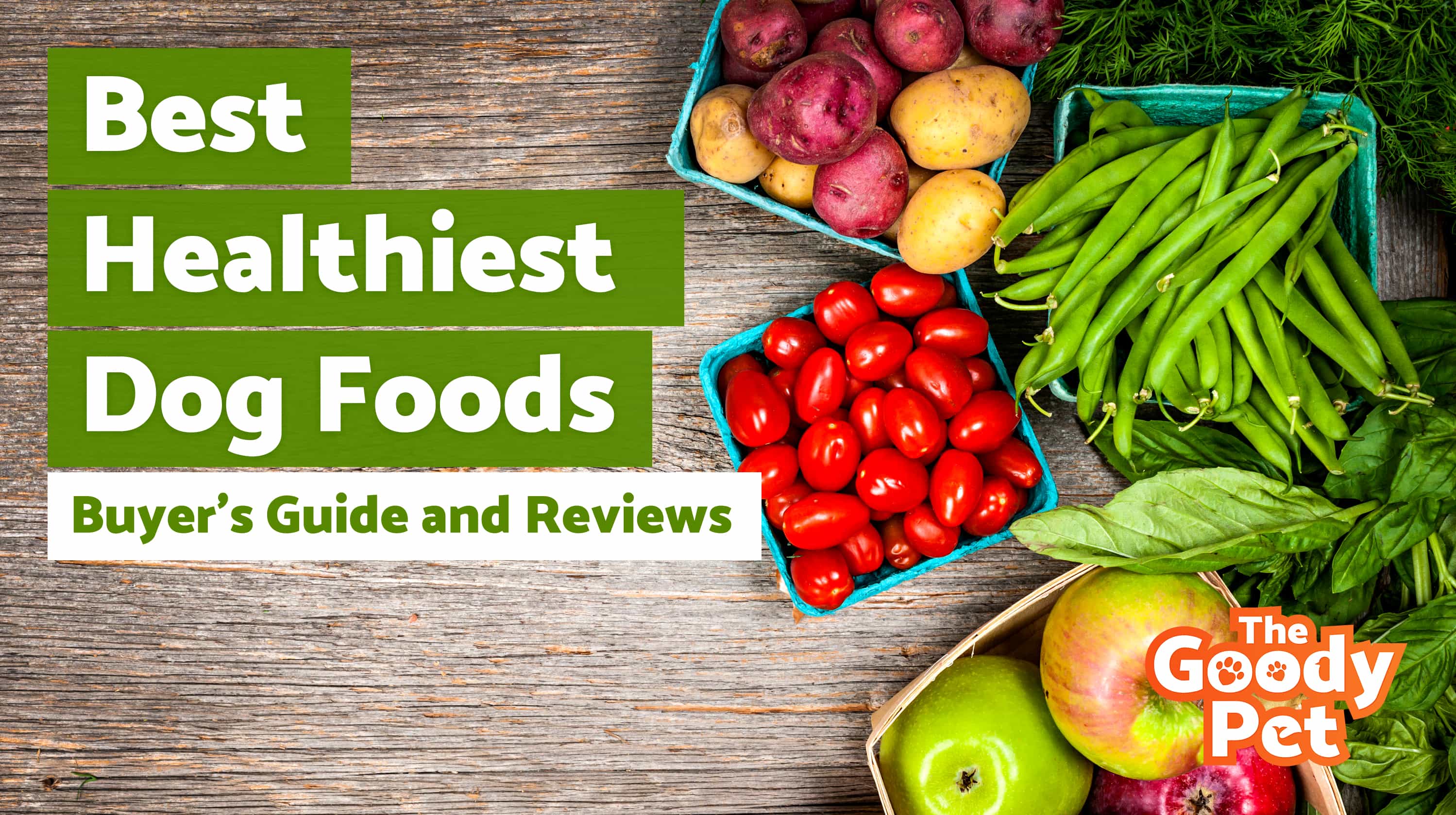 7 Best Healthiest Dog Food Ingredients Brands January 2020 